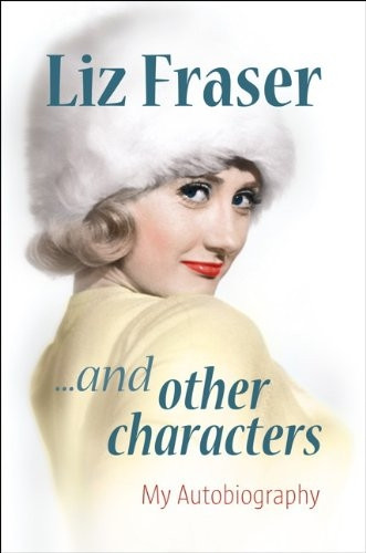 Liz Fraser... and other characters