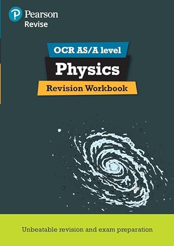 REVISE OCR AS/A Level Physics Revision Workbook: For the 2015 Qualifications (REVISE OCR GCE Science 2015)