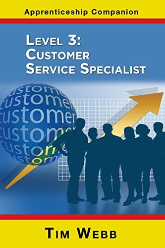 Level 3: Customer Service Specialist (Apprenticeship Companion)