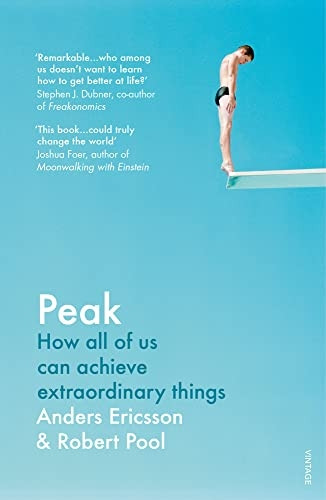 Peak: How All of Us Can Achieve Extraordinary Things