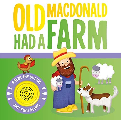 Old MacDonald Had a Farm [Board book]