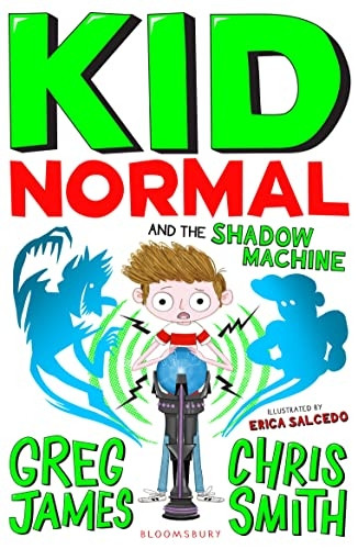 Kid Normal and the Shadow Machine (Kid Normal)