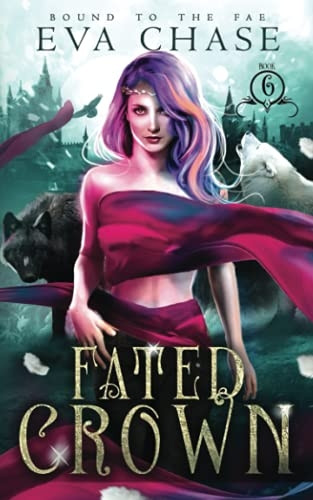 Fated Crown (Bound to the  - Fae)