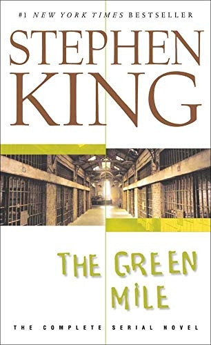 Green Mile: The Complete Serial Novel