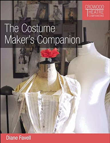 The Costume Maker's Companion (Crowood Theatre Companions)