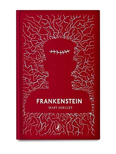 Frankenstein: Puffin Clothbound Classics (Puffin Clothbound Classics)