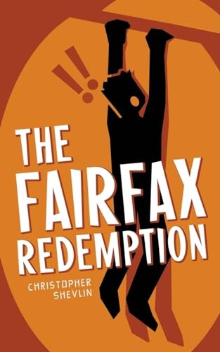 The Fairfax Redemption (Jonathon Fairfax)