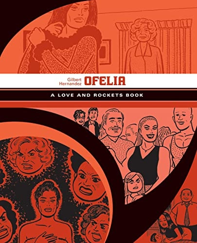 Ofelia: A Love & Rockets Book (Love and Rockets)