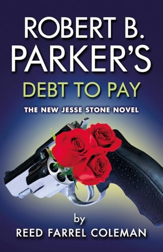 Robert B. Parker's Debt To Pay
