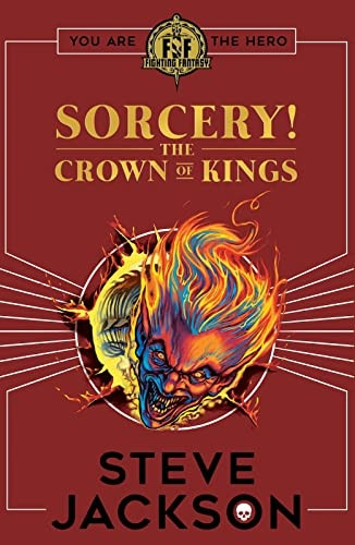 Fighting Fantasy: Sorcery 4: The Crown of Kings (Fighting Fantasy)
