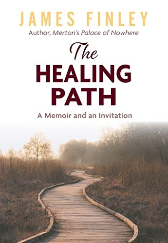 The Healing Path: A Memoir and an Invitation