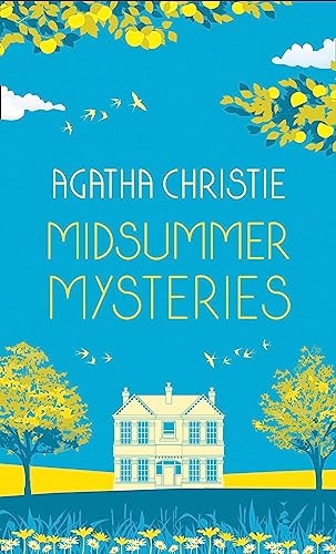 MIDSUMMER MYSTERIES: Secrets and Suspense from the Queen of Crime