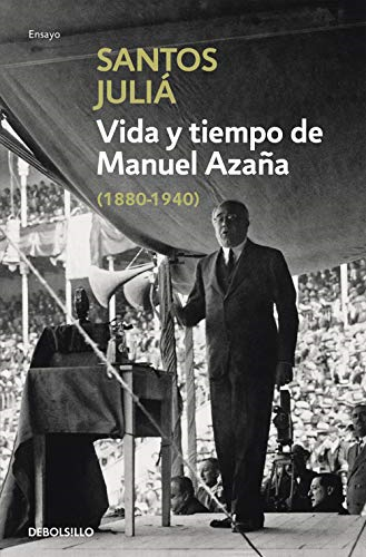 Vida y tiempo de Manuel  Azaña