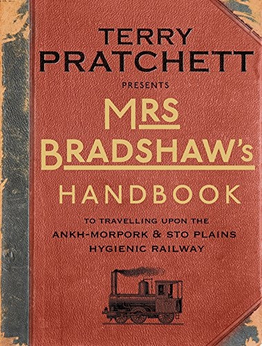 Mrs Bradshaw's Handbook (Discworld series)
