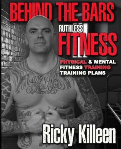 Behind the Bars Ruthless  - Fitness
