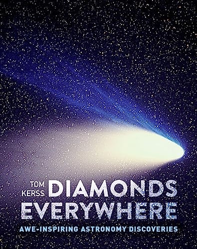 Diamonds Everywhere: Awe-inspiring astronomy discoveries