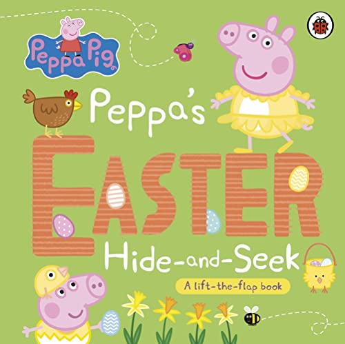 Peppa Pig: Peppa's Easter Hide and Seek: A lift-the-flap book (Peppa Pig) [Board book]