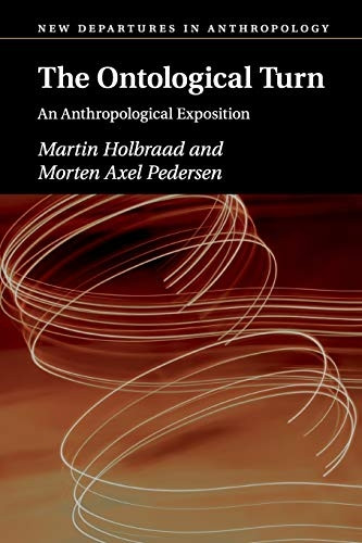The Ontological Turn: An Anthropological Exposition