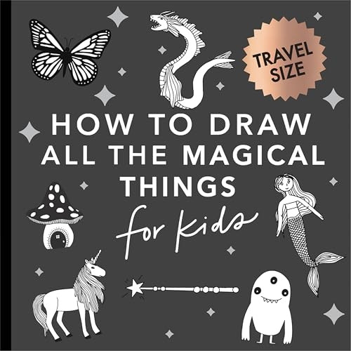 Magical Things: How to Draw Books for Kids with Unicorns, Dragons, Mermaids, and More (Mini) (How to Draw For Kids Series)
