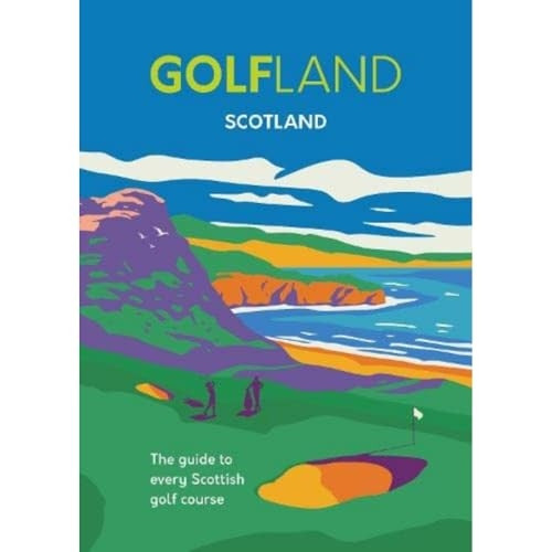 Golfland - Scotland: the guide to every Scottish golf course
