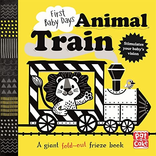 First Baby Days: Animal Train: A high-contrast, fold-out board book (First Baby Days) [Board book]