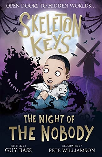 Skeleton Keys: The Night of the Nobody (Skeleton Keys)