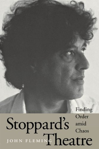 Stoppards Theatre : Finding Order amid Chaos