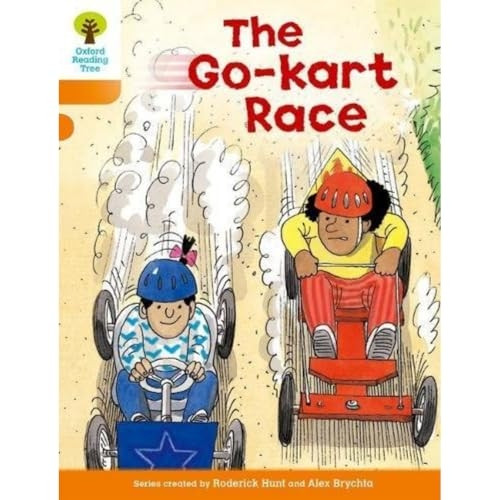 Oxford Reading Tree: Stage 6: More Stories A: The Go-kart Race