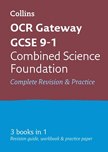 OCR Gateway GCSE Combined Science Foundation Tier All-in-One Revision and Practice (Collins GCSE Revision and Practice: New Curriculum)