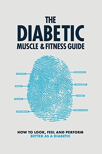 The Diabetic Muscle & Fitness Guide - 1