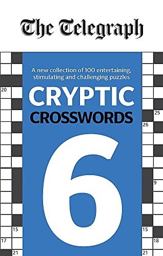 The Telegraph Cryptic Crosswords 6 (The Telegraph Puzzle Books)