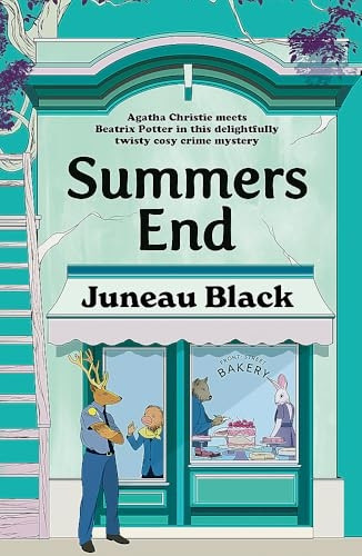 Summers End: Welcome back to Shady Hollow in the all new fun cosy mystery set in your favourite village (Shady Hollow series)