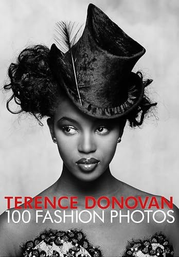 Terence Donovan: 100 Fashion Photos