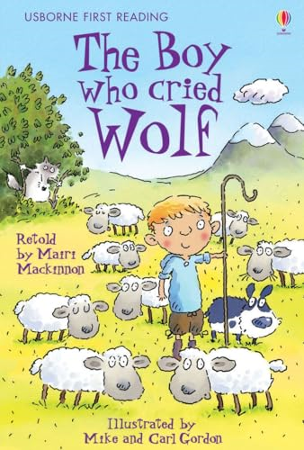 The Boy Who Cried Wolf (First Reading Series 3)