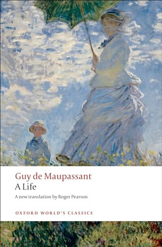 A Life: The Humble Truth (Oxford World's Classics)