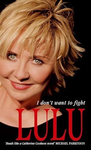 Lulu: I Don't Want to Fight