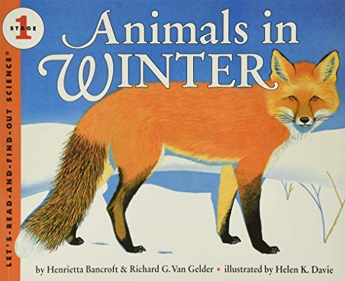 Animals in Winter (Let's-Read-And-Find-Out Science: Stage 1)