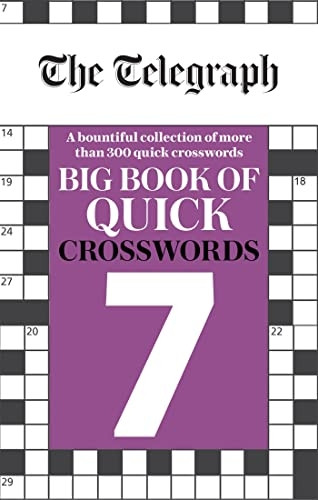 The Telegraph Big Book of Quick Crosswords 7 - The Telegraph Puzzle Books