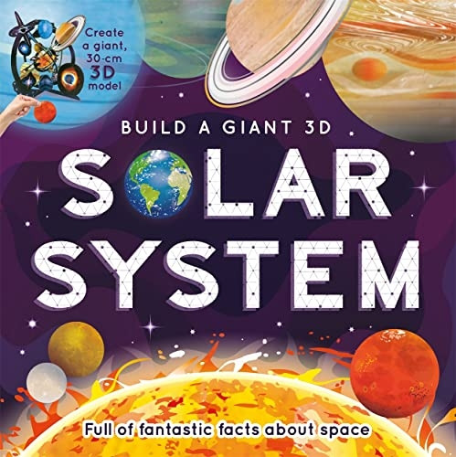 Build a Giant 3D: Solar System (Space Book and Model Set for Kids) [Board book]