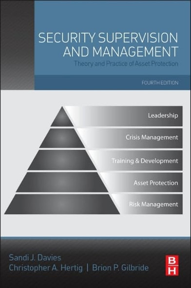Security Supervision and Management: Theory and Practice of Asset Protection