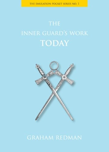 The Inner Guard's Work Today (Emulation Pocket)