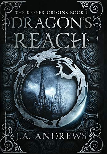 Dragon's Reach (Keeper  - Origins The)
