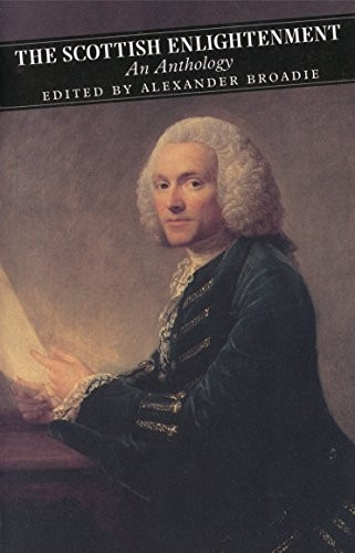 The Scottish Enlightenment: an Anthology