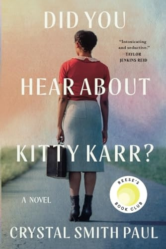 Did You Hear About Kitty Karr?: A Novel