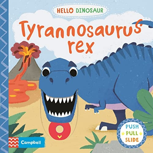 Tyrannosaurus rex (Hello Dinosaur) [Board book]