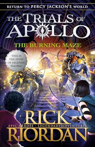 The Burning Maze (The Trials of Apollo Book 3) (The Trials of Apollo)