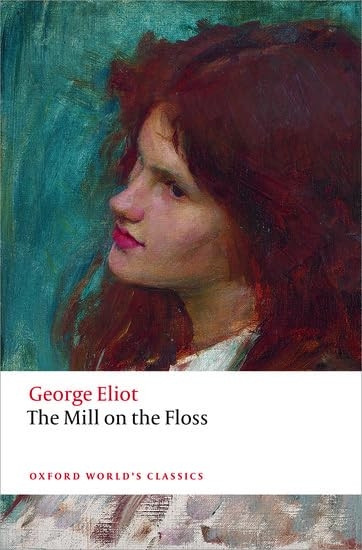 The Mill on the Floss (Oxford World's Classics)