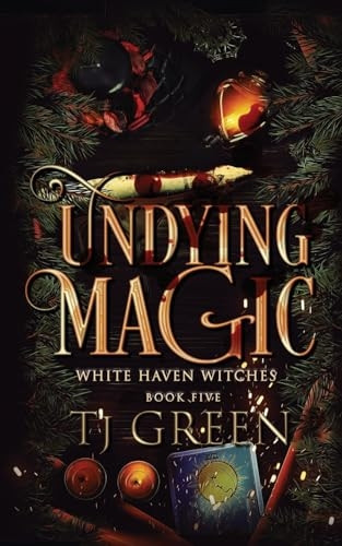 Undying Magic (White Haven Witches)