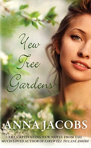 Yew Tree Gardens: The touching conclusion to the Wiltshire Girls series (The Wiltshire Girls)