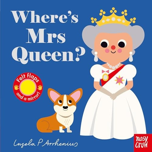 Where's Mrs Queen? (Felt Flaps) [Board book]